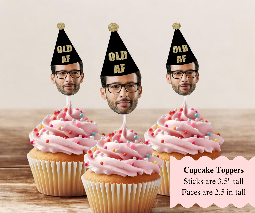 face cupcake toppers with old af party hat